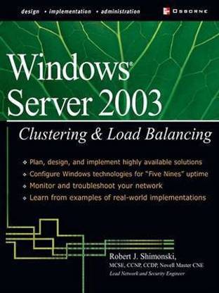 Windows Server 2003 Clustering & Load Balancing