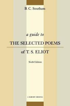 A Guide to the Selected Poems of T.S. Eliot