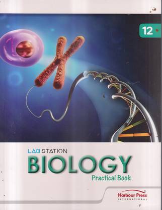 Lab Station Biology Practical Book Class 12