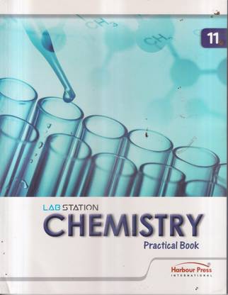 Lab Station Chemistry Practical Book Class 11