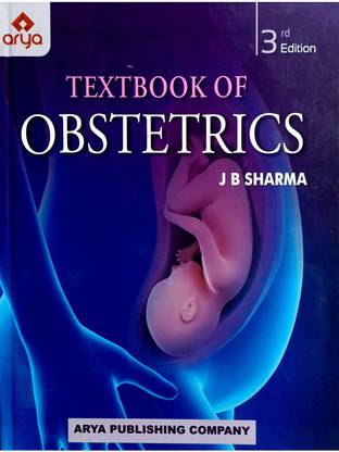 Textbook Of Obstetrics 3/e 2022  - JB Sharma Textbook Of Obstetrics