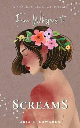 From Whispers to Screams.