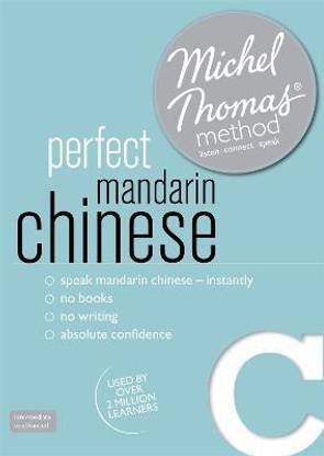 Perfect Mandarin Chinese Course: Learn Mandarin Chinese with the Michel Thomas Method