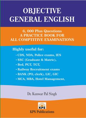 Objective General English: A practice book for all competitive examinations