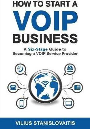 How to Start a VoIP Business