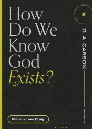 How Do We Know God Exists?