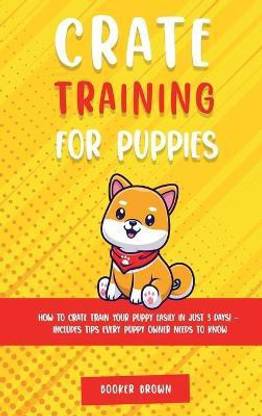 Crate Training for Puppies