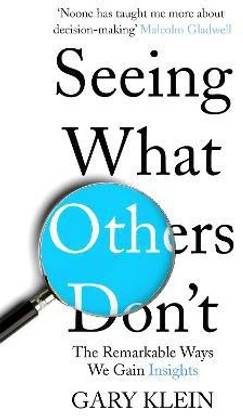 Seeing What Others Don't