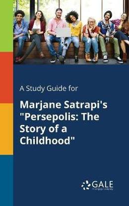 A Study Guide for Marjane Satrapi's "Persepolis