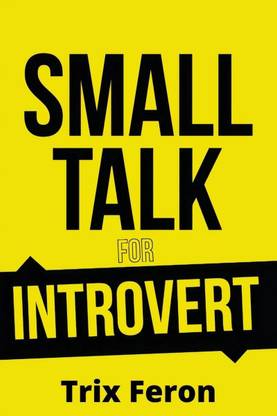 SMALL TALK FOR INTROVERT