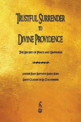 Trustful Surrender to Divine Providence