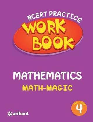 Ncert Practice Workbook Mathematics with Magic Class 4  - Math - Magic : Class 4