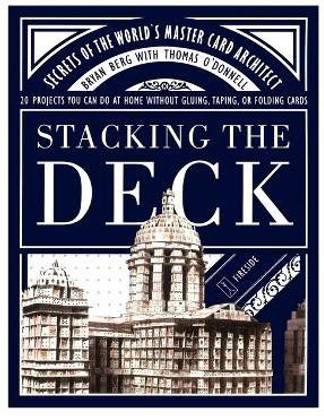 Stacking the Deck  - Secrets of the World's Master Card Architect