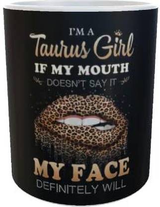 Misaki I'm a Taurus Girl Quotes Printed Ceramic Coffee Ceramic Coffee Mug