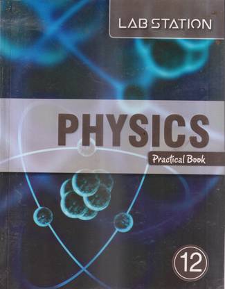 Lab Station Physics Practical Book 12