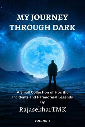 MY JOURNEY THROUGH DARK