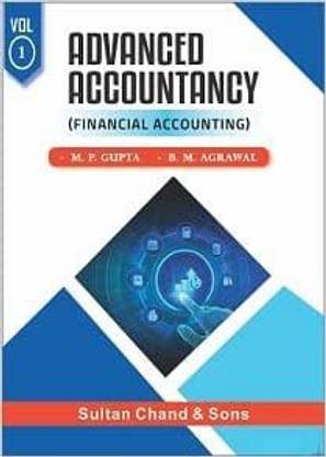 ADVANCED ACCOUNTANCY (FINANCIAL ACCOUNTING) VOL.1