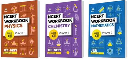 NCERT Workbook Volume 2 Class 12 Physics , Chemistry and Mathematics (Set of 3 Books)