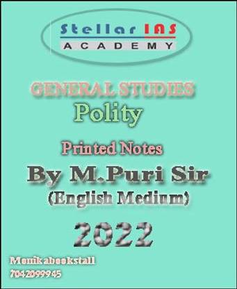 Stellar Ias General Studies Polity By M Puri Prined Notes 2022 English Medium