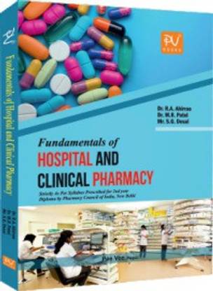 FUNDAMENTALS OF HOSPITAL AND CLINICAL PHARMACY For D.Pharm 2nd year By AHIRRAO,, PATEL, DESAI