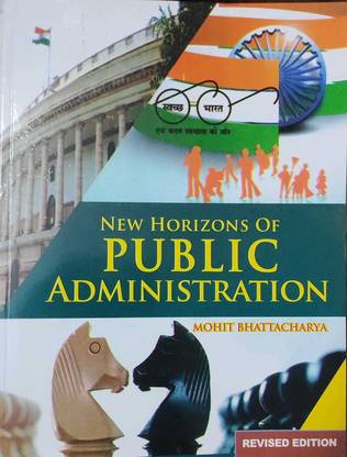 New Horizons Of Public Administration By Mohit Bhattacharya