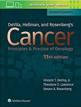 DeVita, Hellman, And Rosenberg's Cancer: Principles & Practice Of Oncology