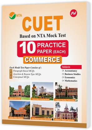 NTA CUET Commerce Practice Paper - Accountancy, Business Studies, Economics and Mathematics (Based on NTA CUET Mock Test) (Common University Entrance Test)