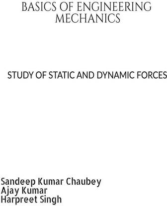 BASICS OF ENGINEERING MECHANICS