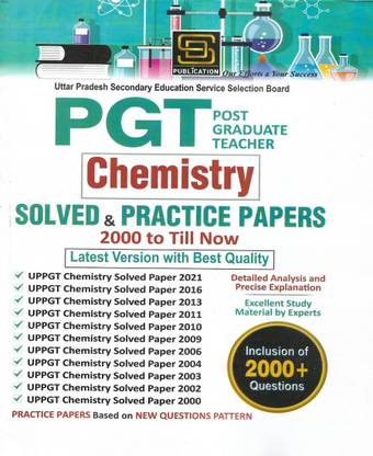 अप PGT केमिस्ट्री 11 सॅाल्व्ड पेपर्स (2021 टू 2000) एंड 5 प्रैक्टिस सेट्स इन इंग्लिश
