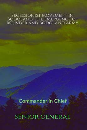 Secessionist Movement in Bodoland