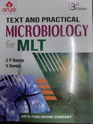 Text And Practical Microbiology For MLT 3ed