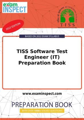 TISS Software Test Engineer (IT) Preparation Book