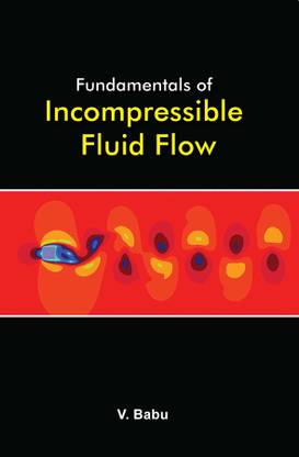 Fundamentals of Incompressible Fluid Flow