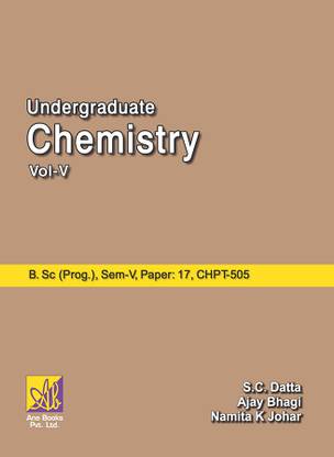 Undergraduate Chemistry Vol 5 DU B.Sc. (Prog) Sem 5th