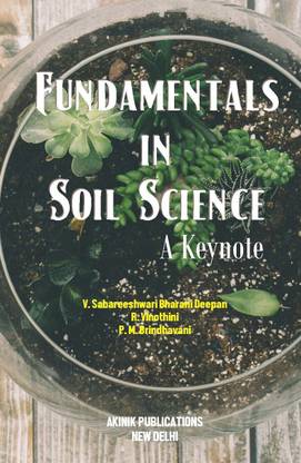 Fundamentals In Soil Science: A Keynote