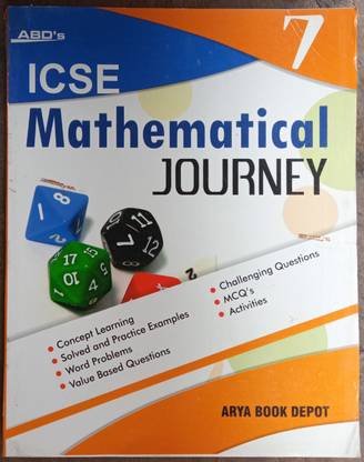 ABD,S ICSE Mathematical Journey Class 7