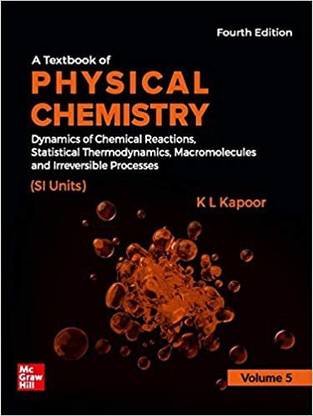 A Textbook Of Physical Chemistry Volume 5