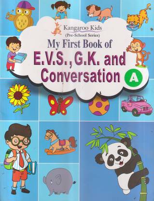My First Book Of Evs, G.k. And Conversation -A