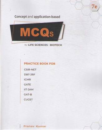 Concept And Application Based Mcqs For Life Sciences Biotechnology [7 Th Edition] By Pranav Kumar