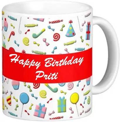 GNS National Happy Birthday Priti Quotes 011 Ceramic Coffee Mug