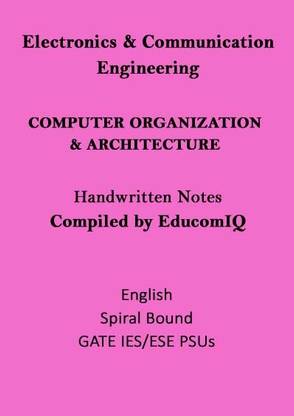 Electrical Engineering Notes Of Computer Organization And Architecture For GATE ESE