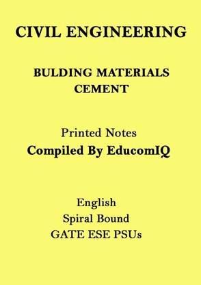Civil Engineering Printed Notes Of Bulding Materials Cement For GATE ESE PSUs