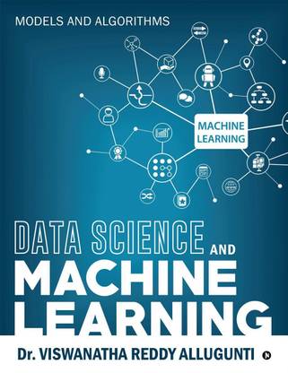 Data Science and Machine Learning