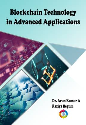 Blockchain Technology in Advanced Applications