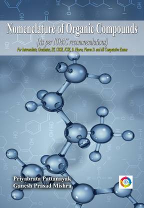 Nomenclature of Organic Compounds (As per IUPAC recommendations)
