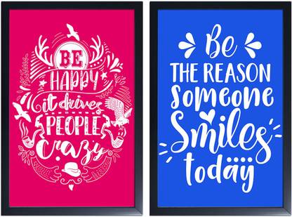 Trends on WALL Be Happy and Smiles Today Motivational Quotes Photo Frame Digital Reprint 19 inch x 13 inch Painting