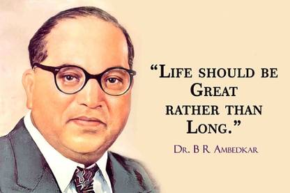 Self Adhesive UV Coated High Resolution Vinyl Print – Dr. BR Ambedkar’s Quotes Poster Fine Art Print