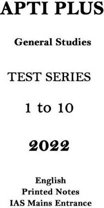 Apti Plus 10 Test Series Notes For IAS Mains Entrance