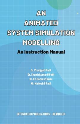 An Animated System Simulation Modelling: An Instruction Manual