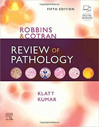 Robbins and Cotran Review of Pathology
